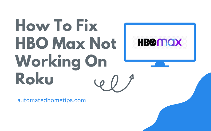 How To Fix HBO Max Not Working On Roku